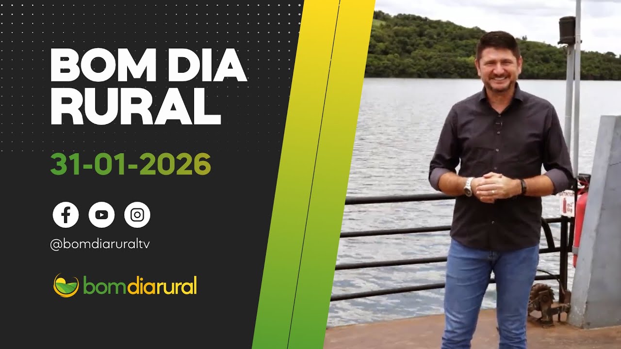 Bom Dia Rural 31-01-2026