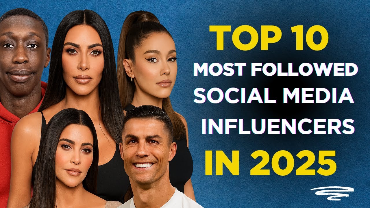 Top 10 Most Followed Social Media Influencers in 2025 (Unbelievable Numbers!)