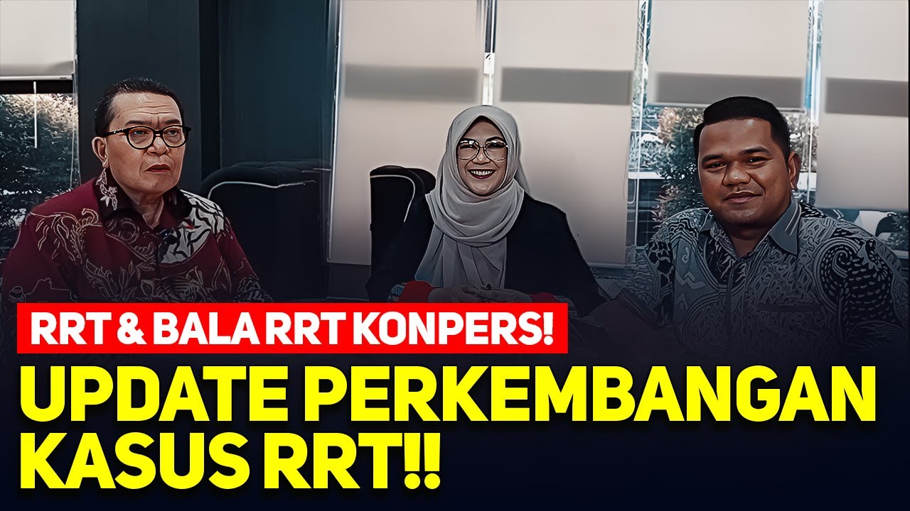 LIVE! RRT & BALA RRT KONPERS! UPDATE PERKEMBANGAN KASUS RRT!!