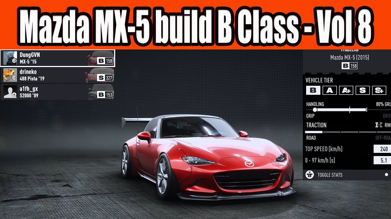 Mazda MX-5 2015 build B Class Car in NFS Unbound Vol 8