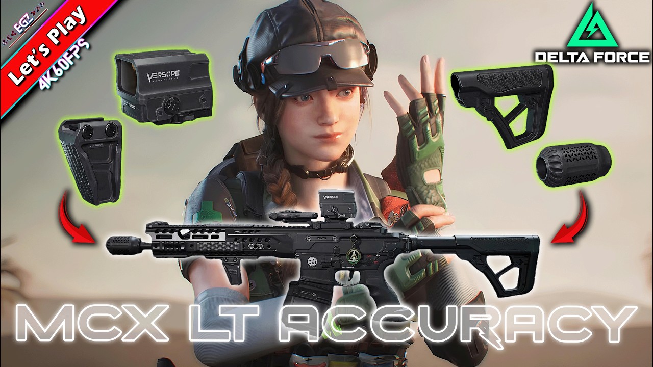 Delta Force | MCX LT Assault Rifle Build วิ่งซิ่งยิง ใครเขาเล่นกัน | EGZ