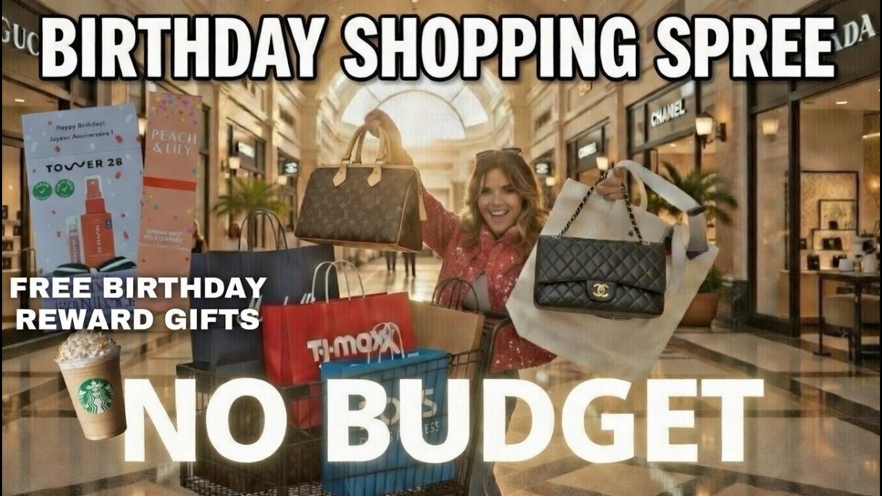 FREE Birthday Gifts + NO BUDGET MALL Shopping Spree! TJ Maxx, Ross, Sephora & More!