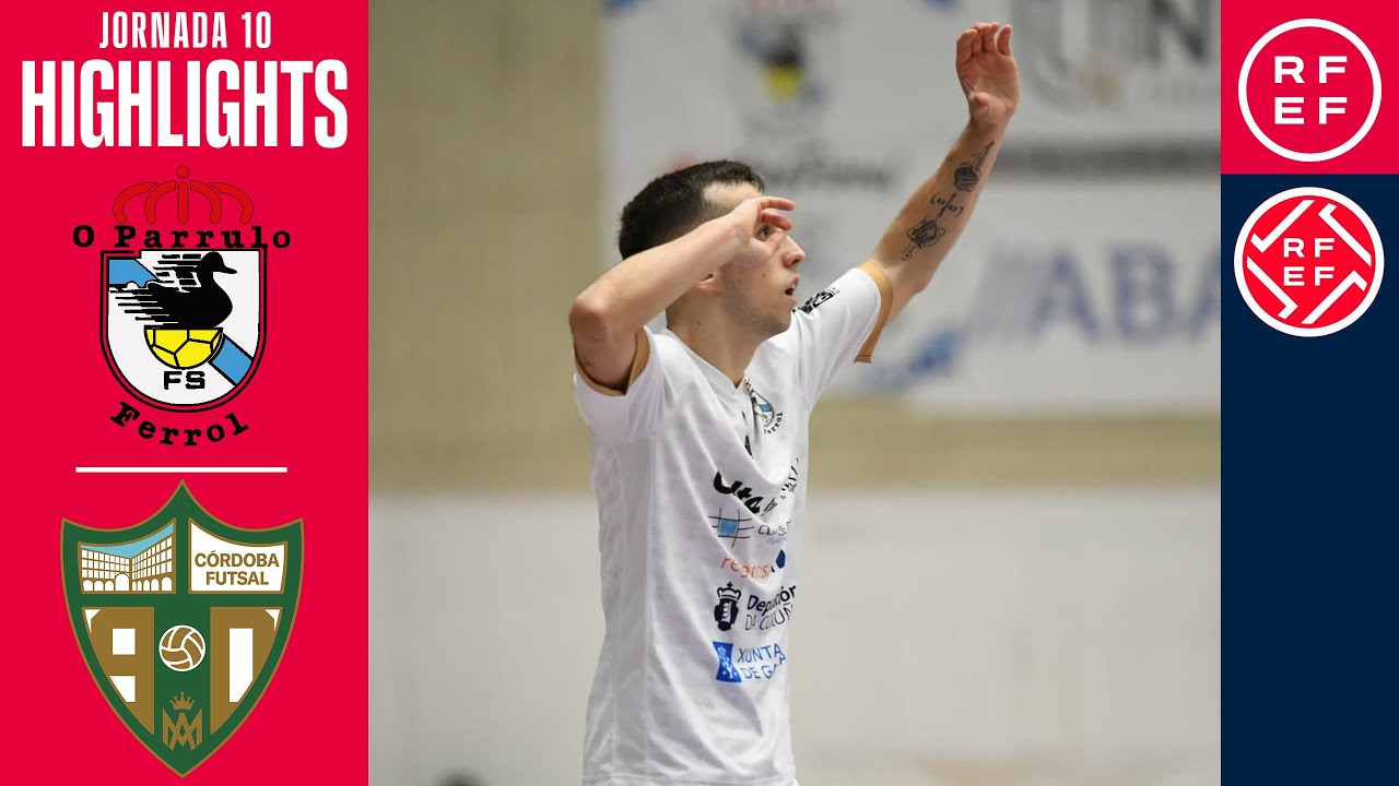 Resumen #PrimeraDivisiónFS | O Parrulo Ferrol 4-2 Córdoba Patrimonio| Jornada 10