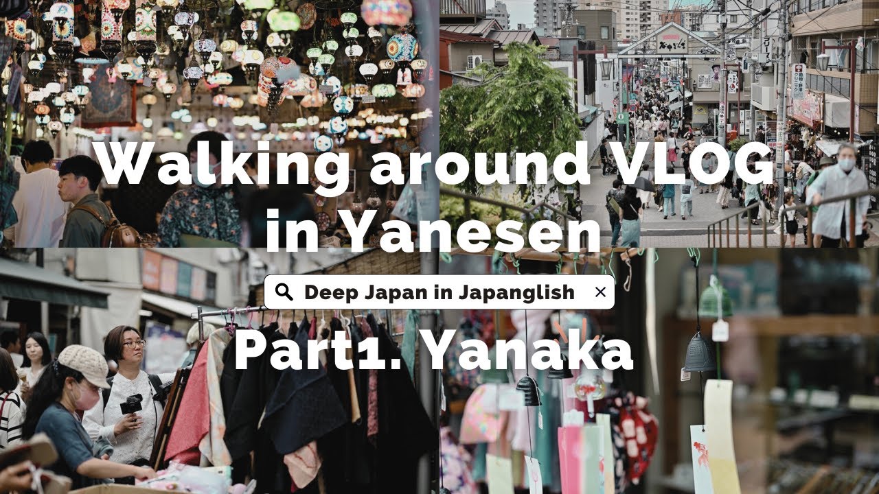 Walking around VLOG in Yanesen - Yanaka part