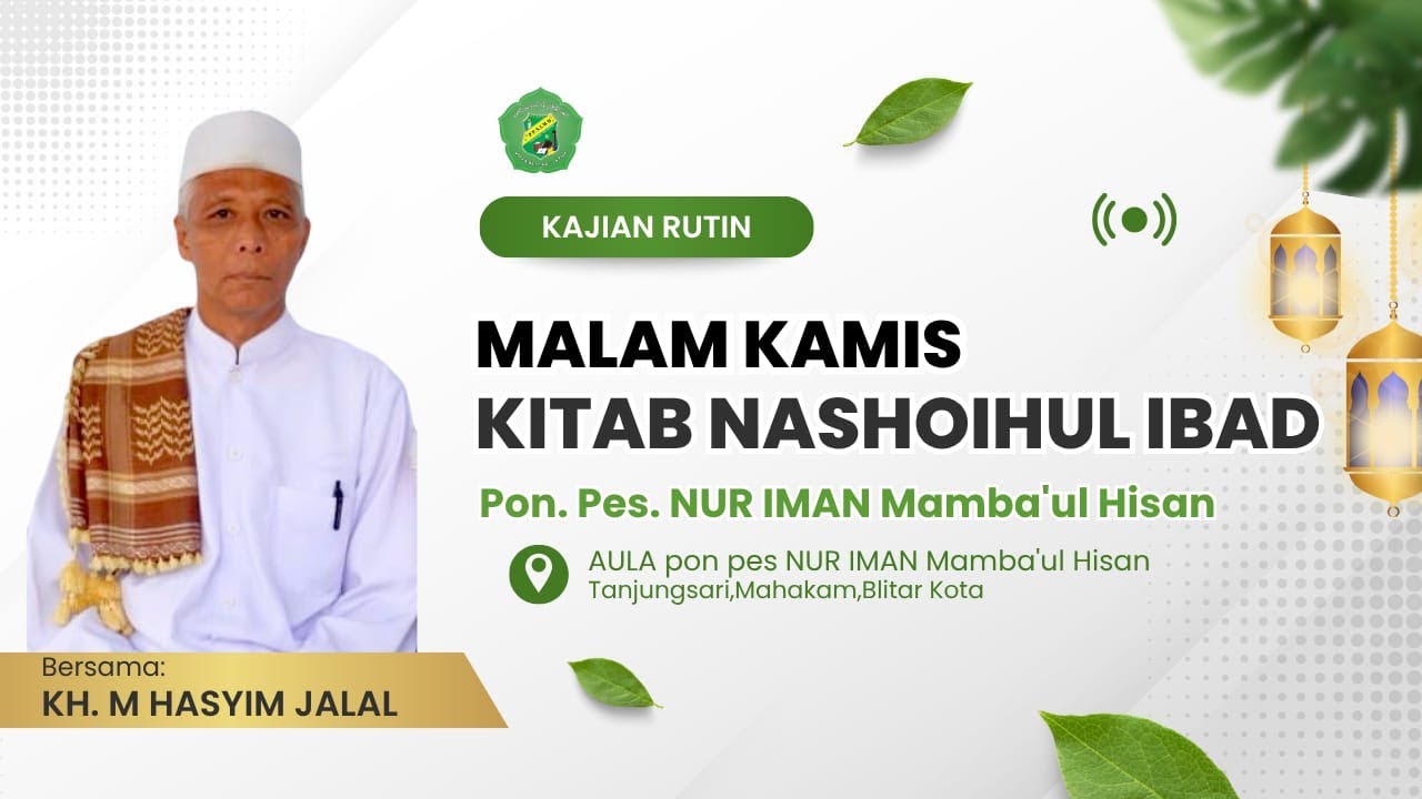 Pengajian Rutin malam  Kamis KH. HASYIM JALAL || Kitab NASHOIHUL IBAD