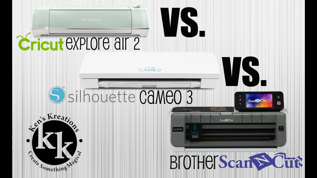 Cricut Explore Air 2 vs. Silhouette Cameo 3 vs. Brother ScanNCut 2