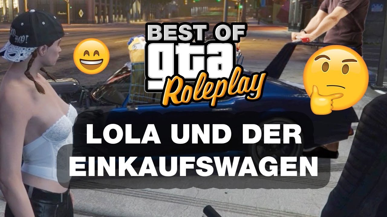 Lola und der Einkaufswagen - mit Ranzratte, thisEguy und Lady (Alternate Life / GTA Roleplay)