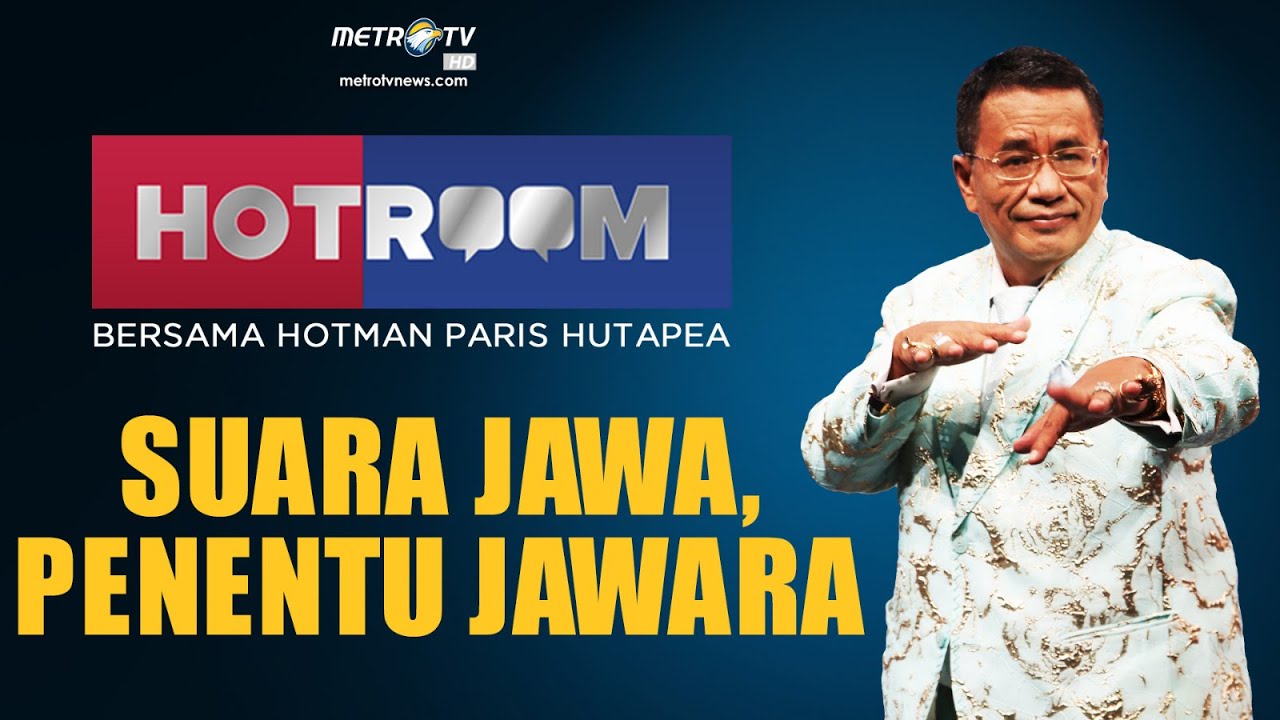 HOTROOM - Suara Jawa Penentu Jawara