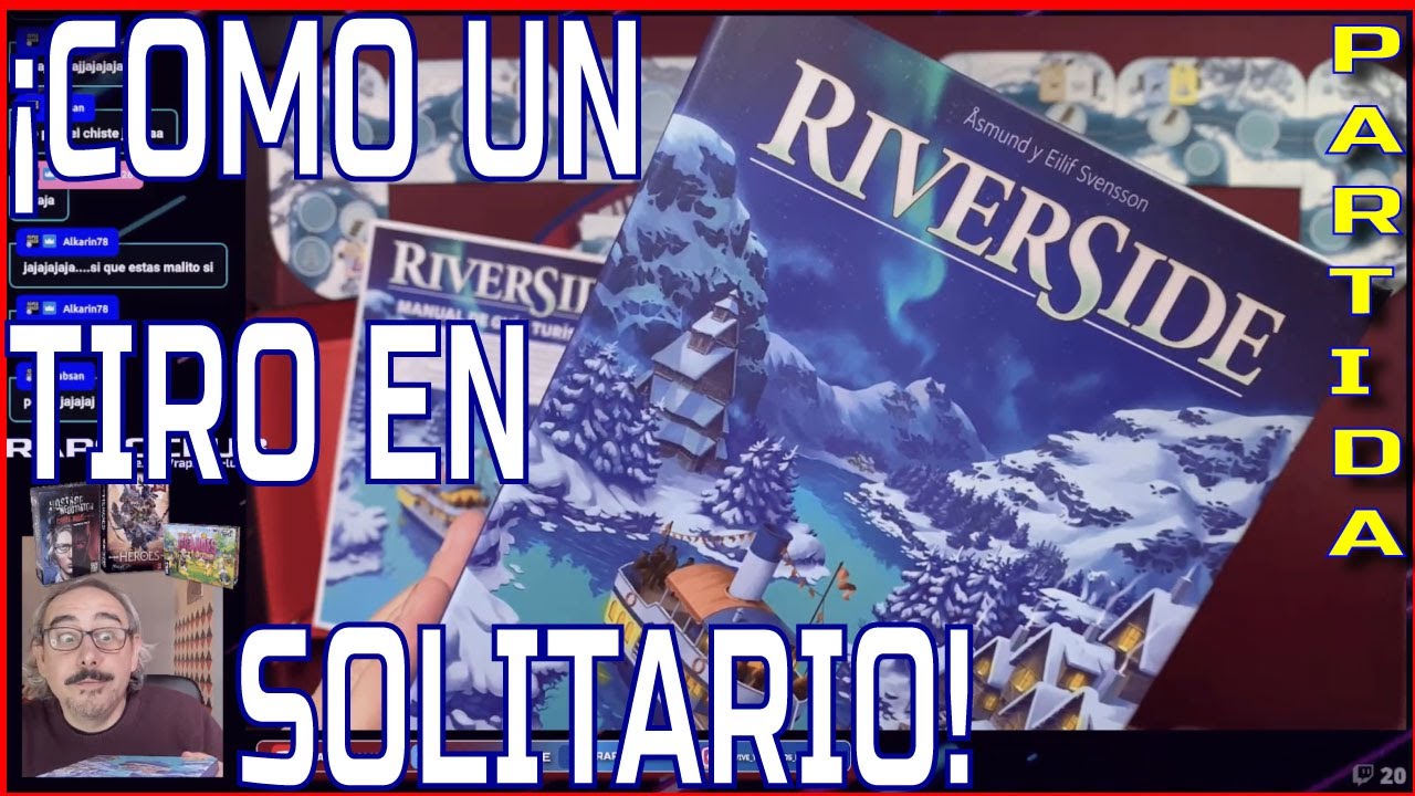 🚢 RIVERSIDE 🛳️ PARTIDA EN SOLITARIO 2022