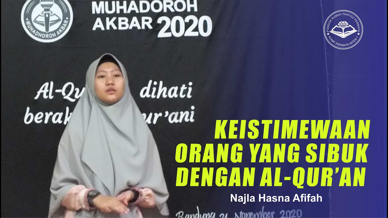 Keistimewaan Orang yang menyibukan diri dengan Al-Qur'an | Najla Hasna Afifah