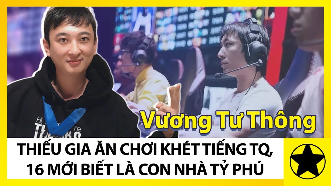Vương Tư Th&ocirc;ng - Thiếu Gia Ăn Chơi Kh&eacute;t Tiếng Trung Quốc, 16 Tuổi Mới Biết Con Nh&agrave; Tỷ Ph&uacute;