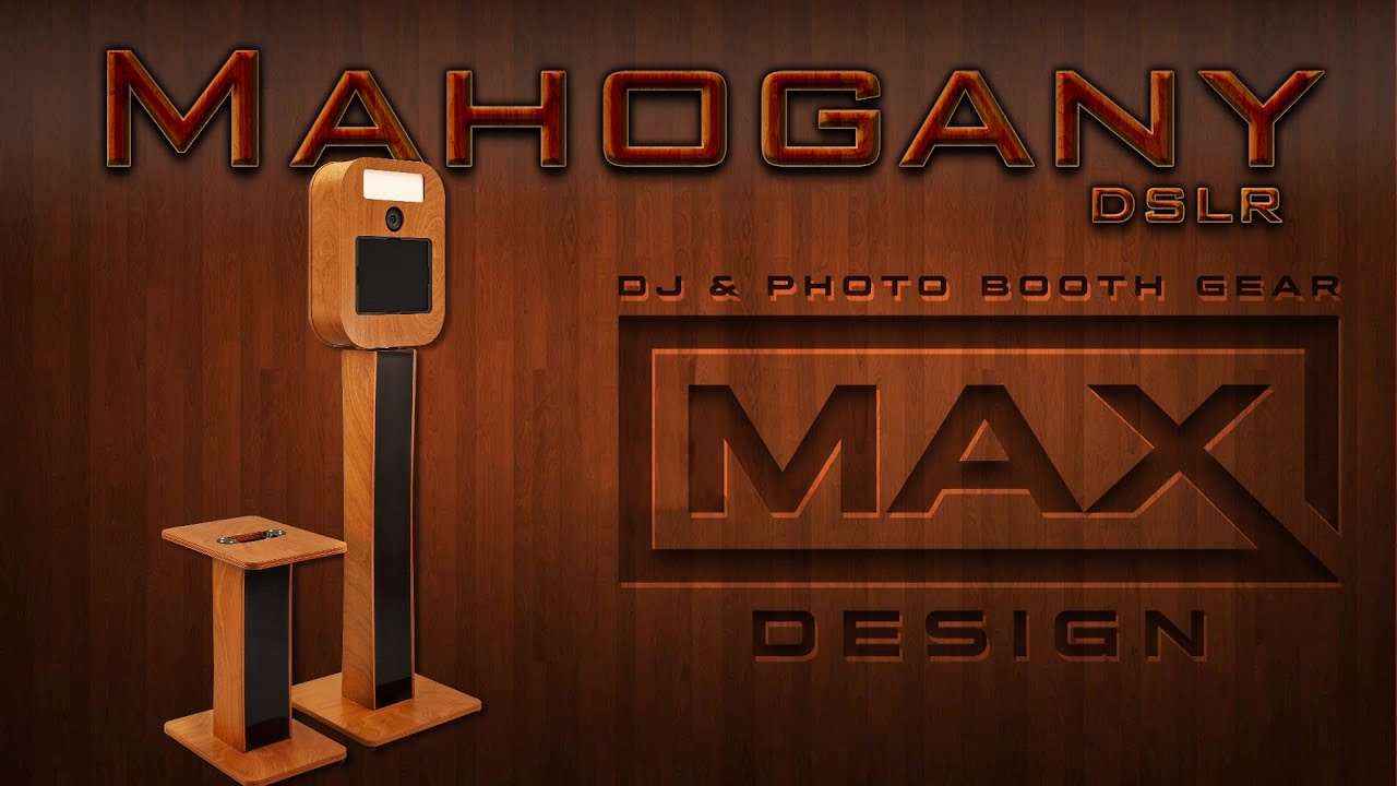 Mahogany DSLR Photo Booth from Max Design