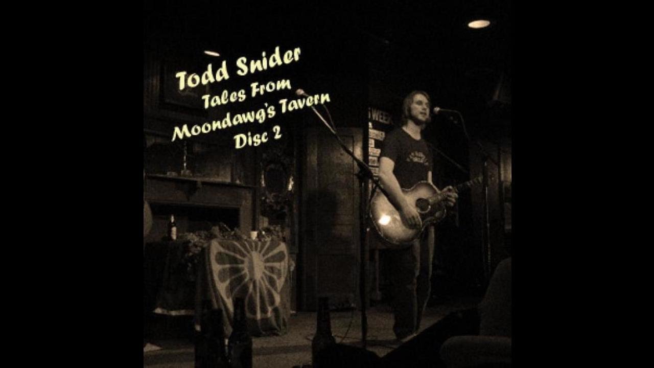 Todd Snider - Tales from Moondawg's Tavern Disc 2