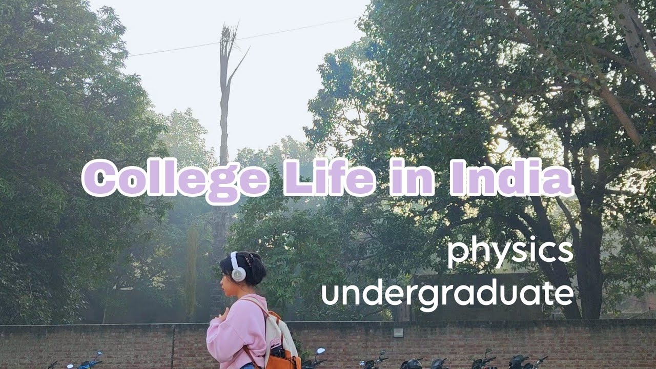 College Life in India| Physics undergraduate 📚| Delhi University, St. Stephen's College