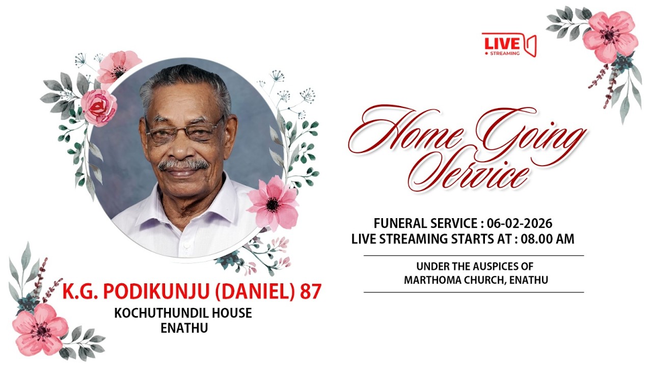 Funeral Service | K.G Podikunju (Daniel) (87) | Kochuthundil House, Enathu