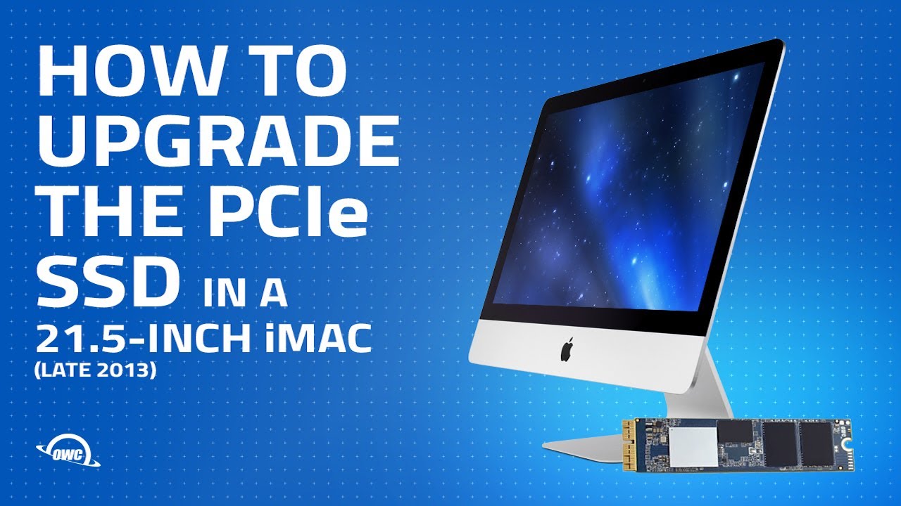 Как обновить/заменить PCIe SSD в 21,5-дюймовом iMac (конец 2013 г.) iMac14,1 ​​iMac14,3