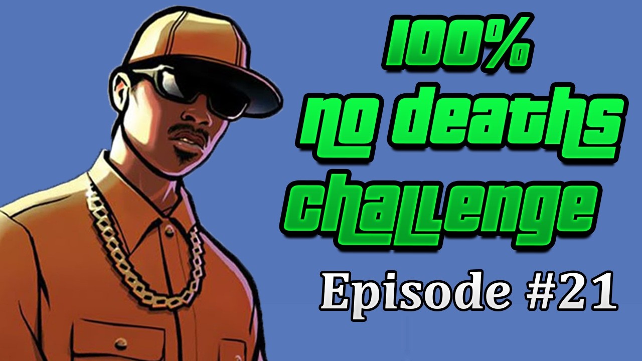 100%-ing EVERY GTA WITHOUT DYING - GTA San Andreas #1 (Attempt 1)