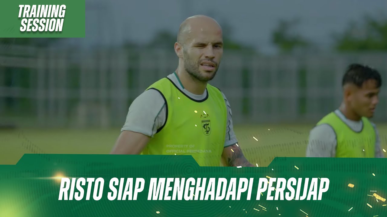 RISTO SIAP MENGHADAPI PERSIJAP | TRAINING SESSION