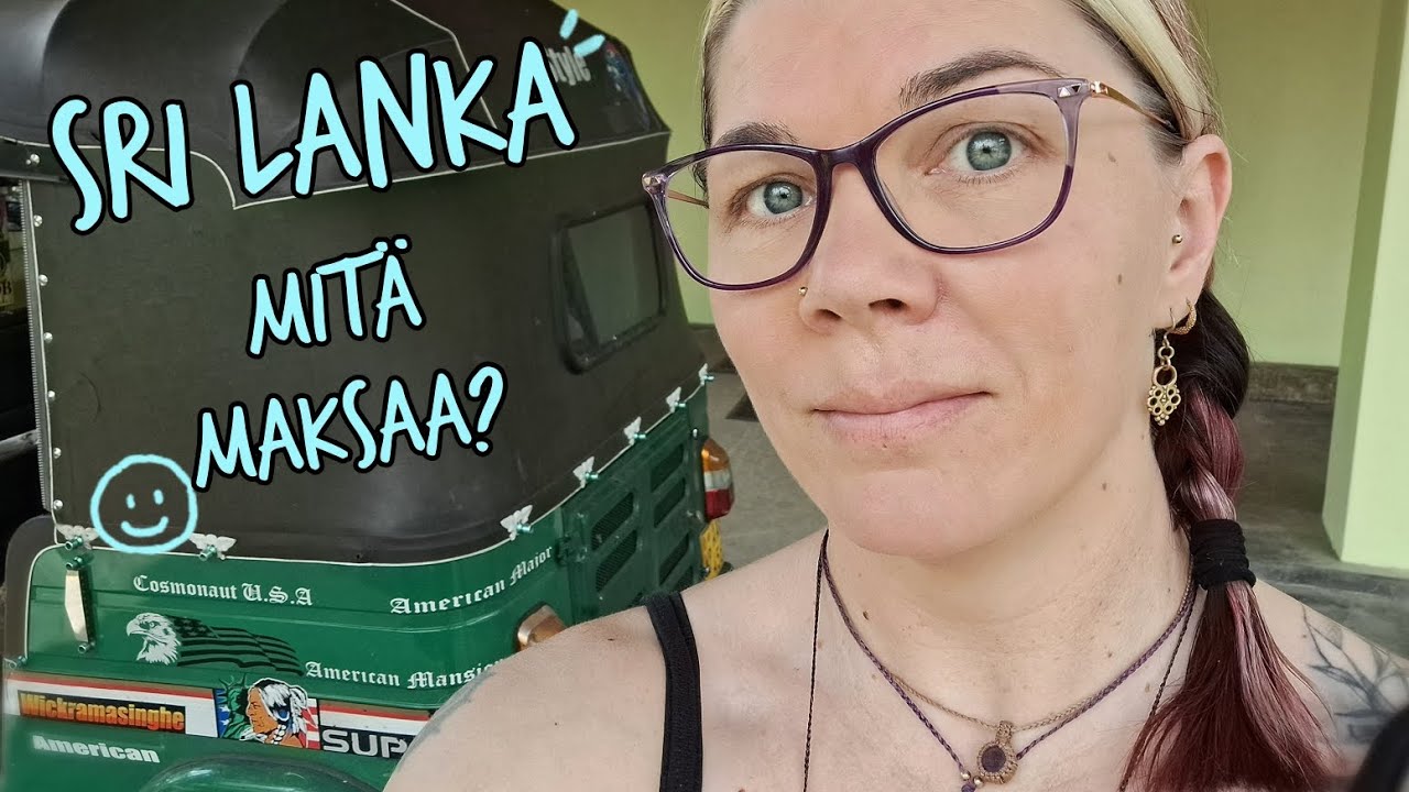2. Sri Lanka - Mitä maksaa?