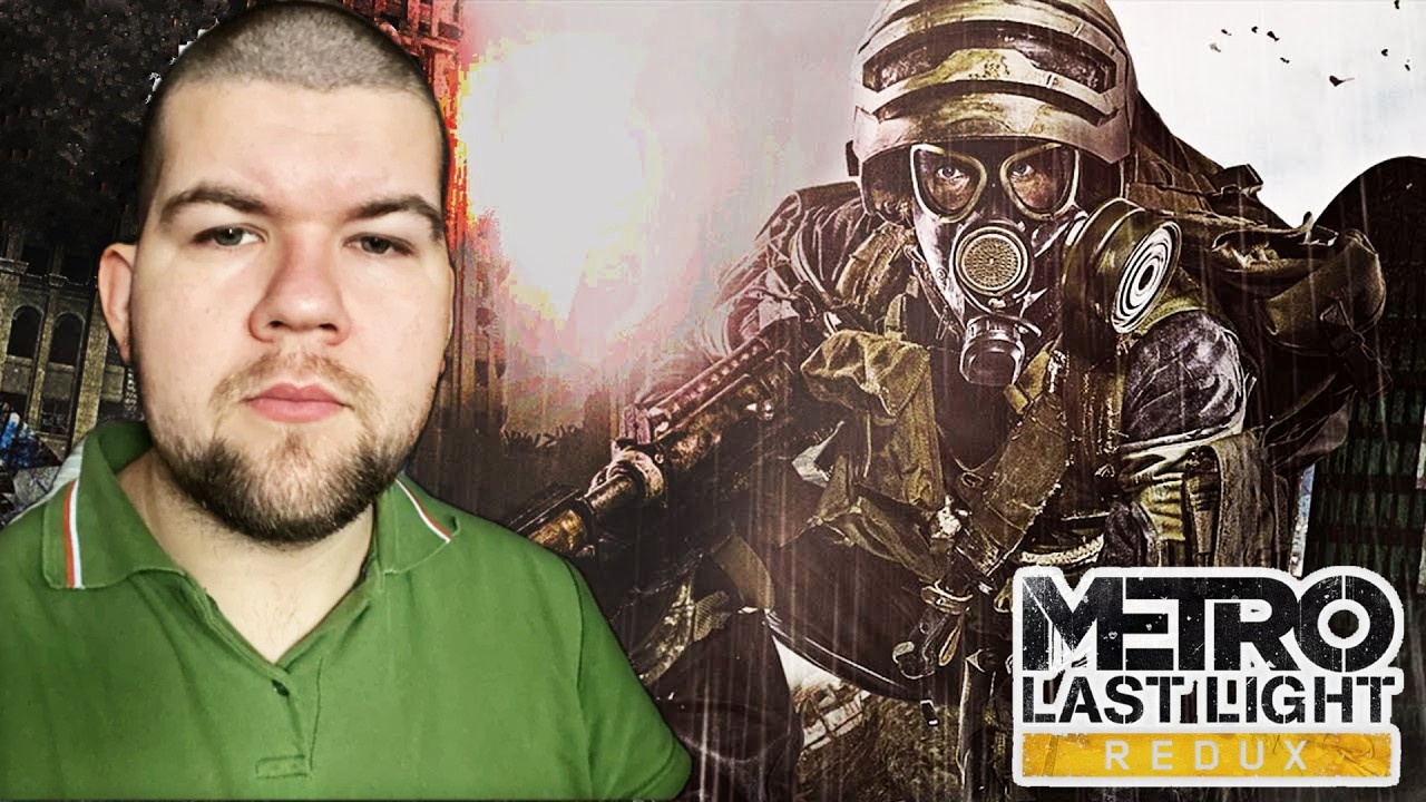 Metro Last Light redux - ПРОХОДЖЕННЯ #1