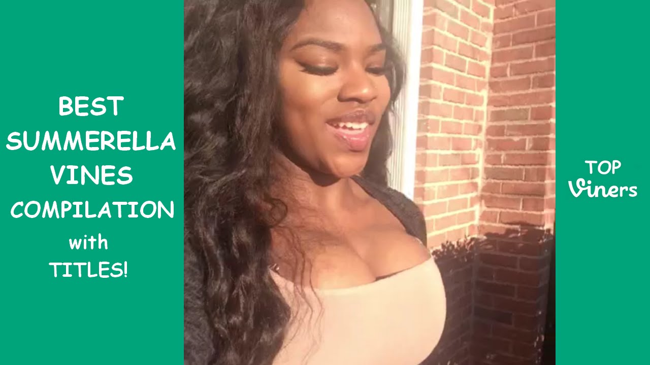 Best Vines of Summerella Compilation (50 Vines) | Top Viners ✔