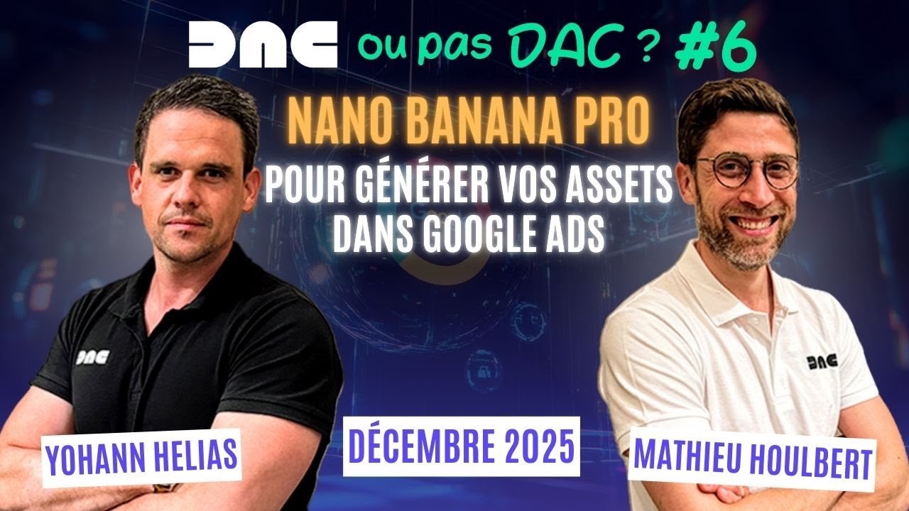 DOPD #6 - Nano Banana pro, Black Friday, Youtube Short, Valeur de conversion originale...