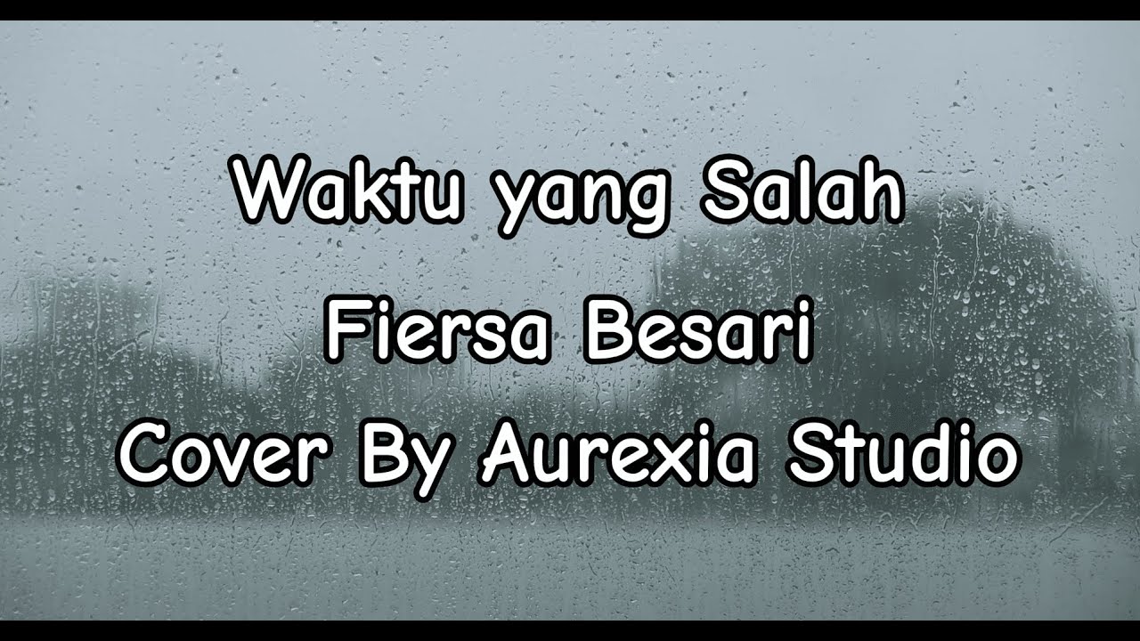 Waktu Yang Salah - Fiersa Besari Cover By Aurexia Studio