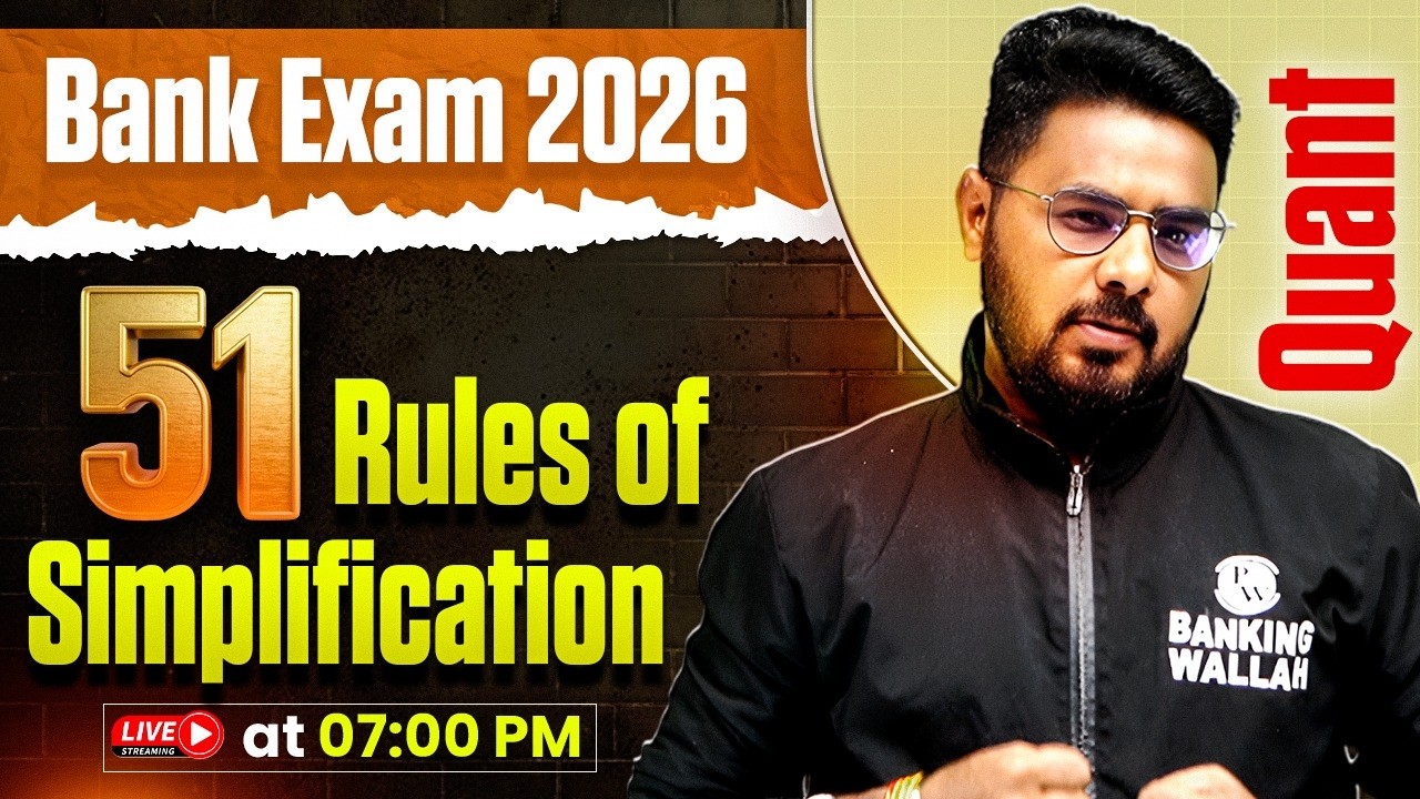 Bank Exam 2026 | 51 Rules of Simplification | Quant for Bank Exams | by Sumit Sir
