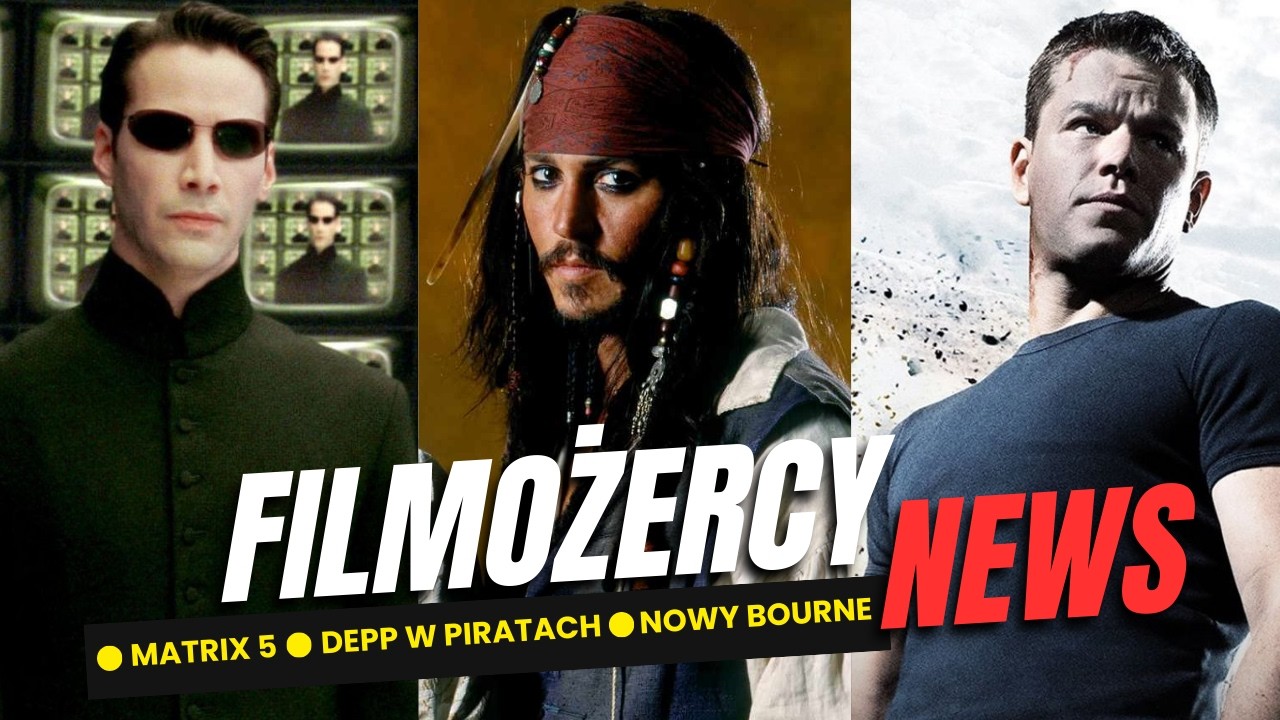 Matrix 5, Powrót Deppa, nowy Bourne, film o Janie Pawle II | Newsy tygodnia