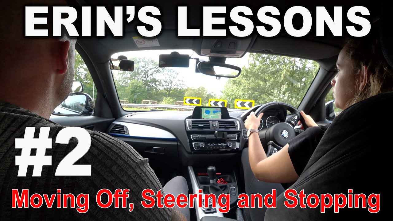 Erin's Lessons #2 | Moving Off, Steering and Stopping