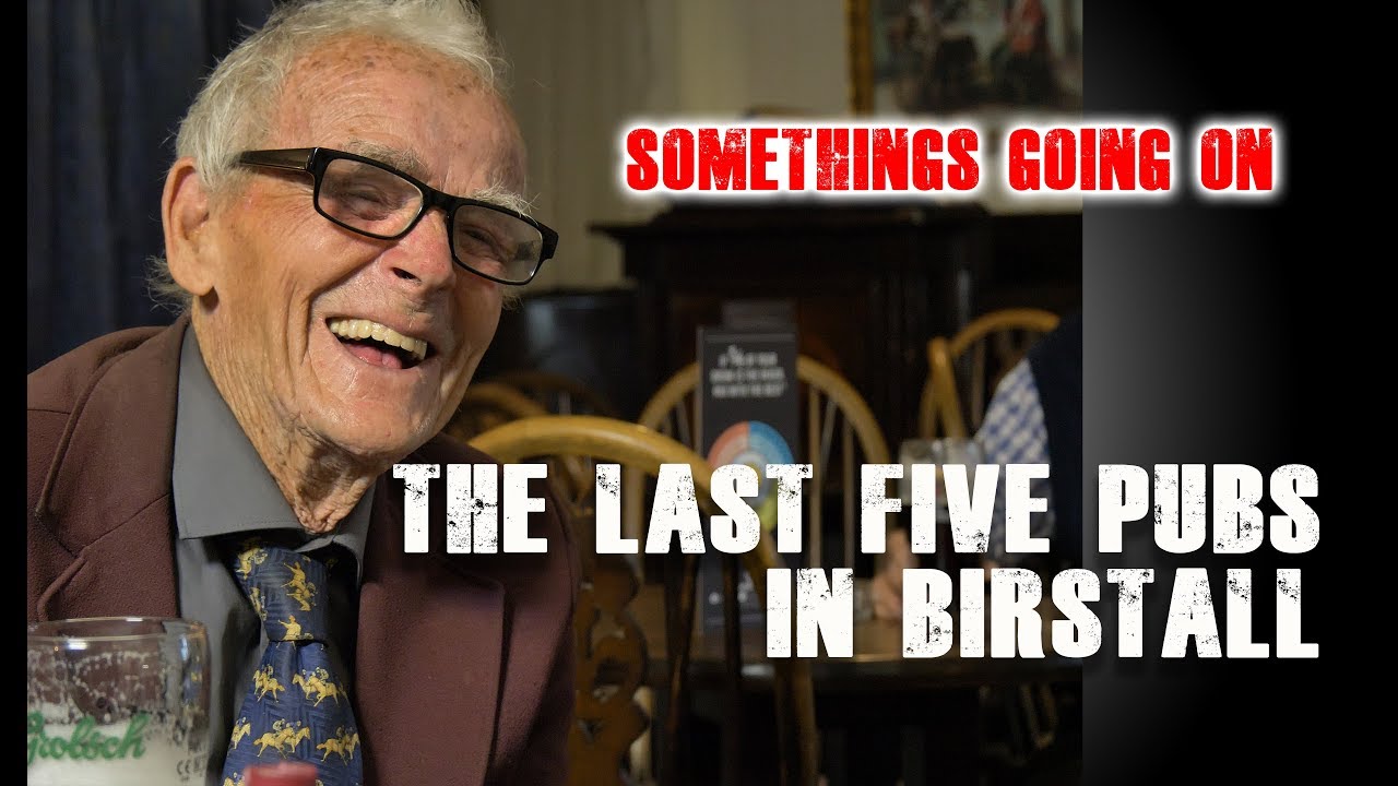 4K - The Last Five Pubs in Birstall - Fighting for Survival - Part One