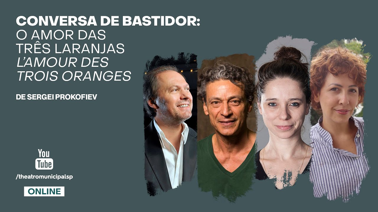 Conversa de Bastidor: O Amor das Três Laranjas – L’amour Des Trois Oranges