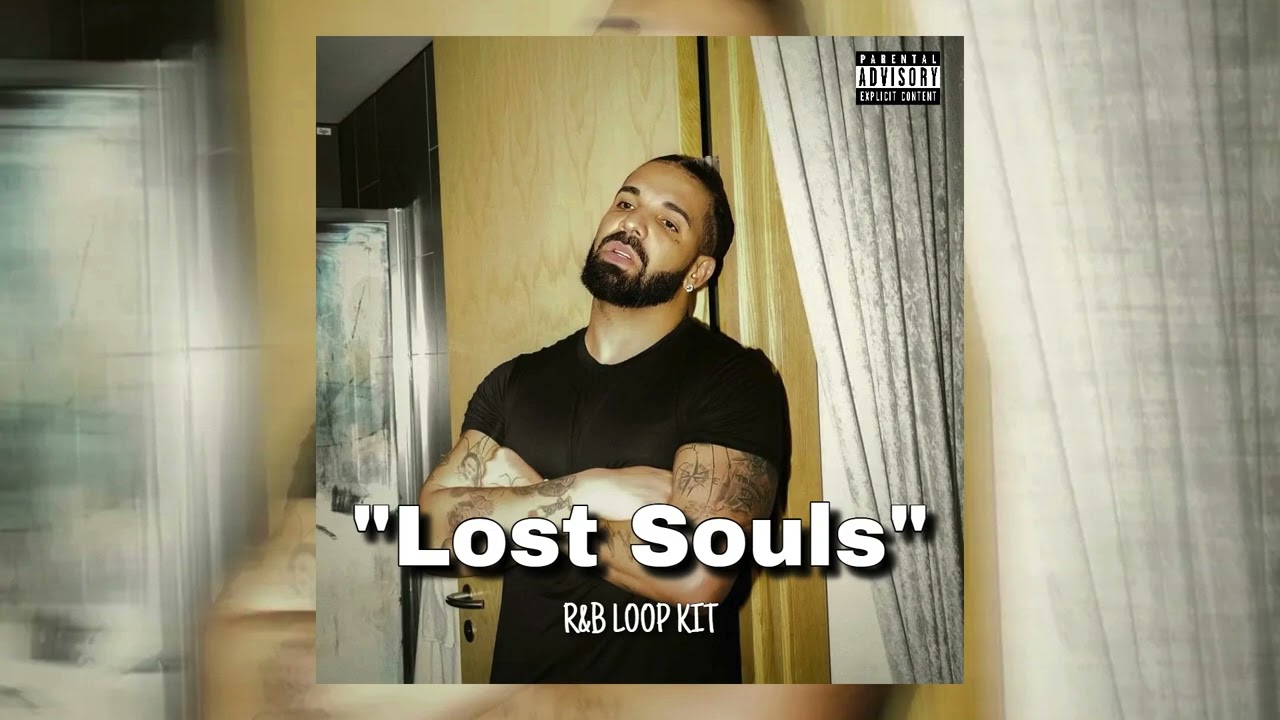 (FREE) R&B Loop Kit - ''Lost Souls" (Drake, Partynextdoor, etc)