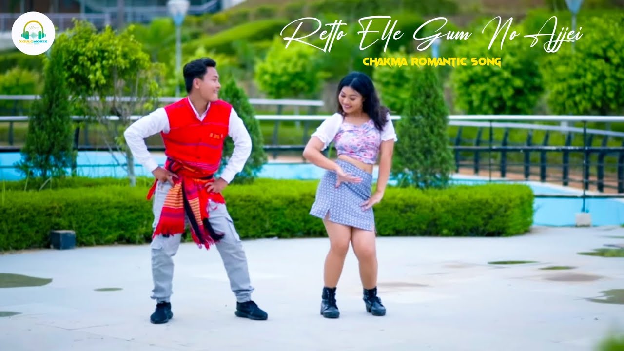 RETTU ELE GUM NO AJJEI | Official Chakma 2025 | Chakma Romantic Music Video