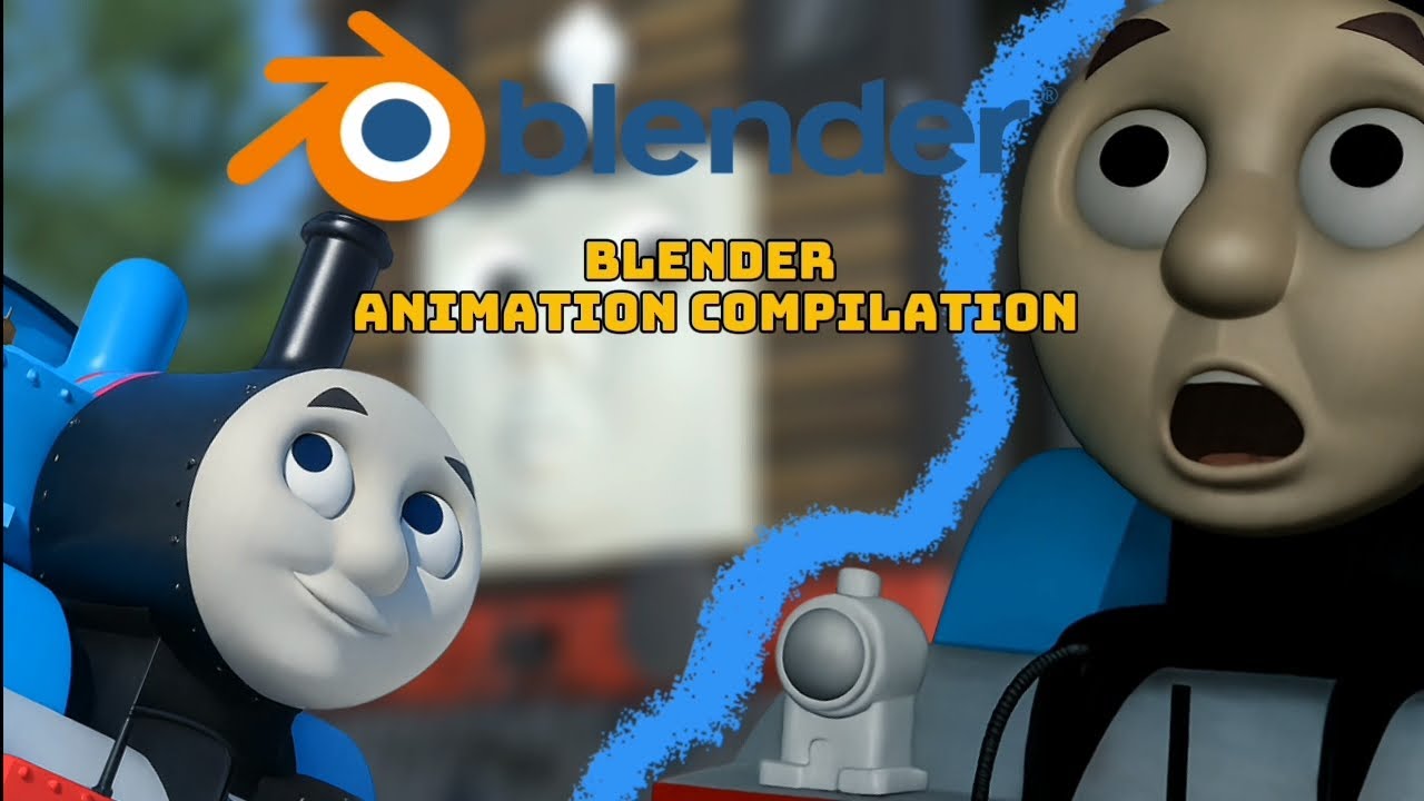 Thomas blender compilation. 