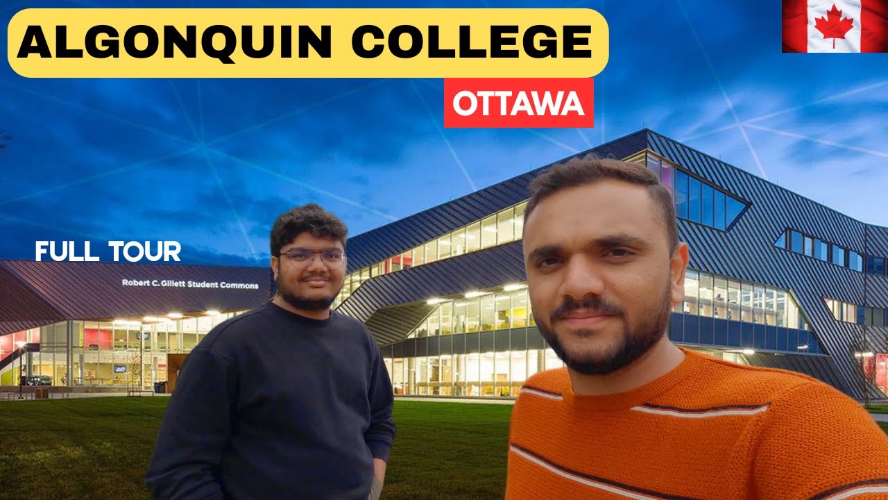 ALGONQUIN COLLEGE OTTAWA CAMPUS TOUR 2025 || COMING TO CANADA IN 2025 || MR PATEL ||