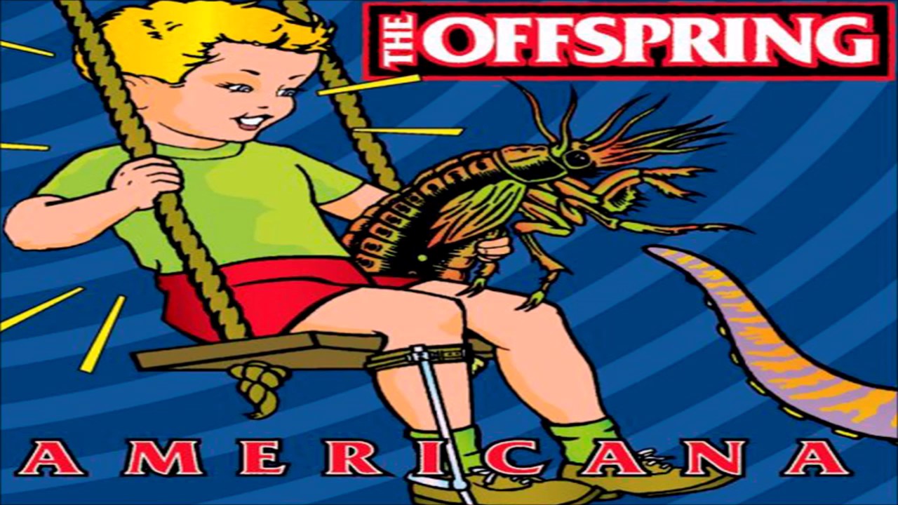 05 The Kids Aren't Alright - The Offspring (Americana)