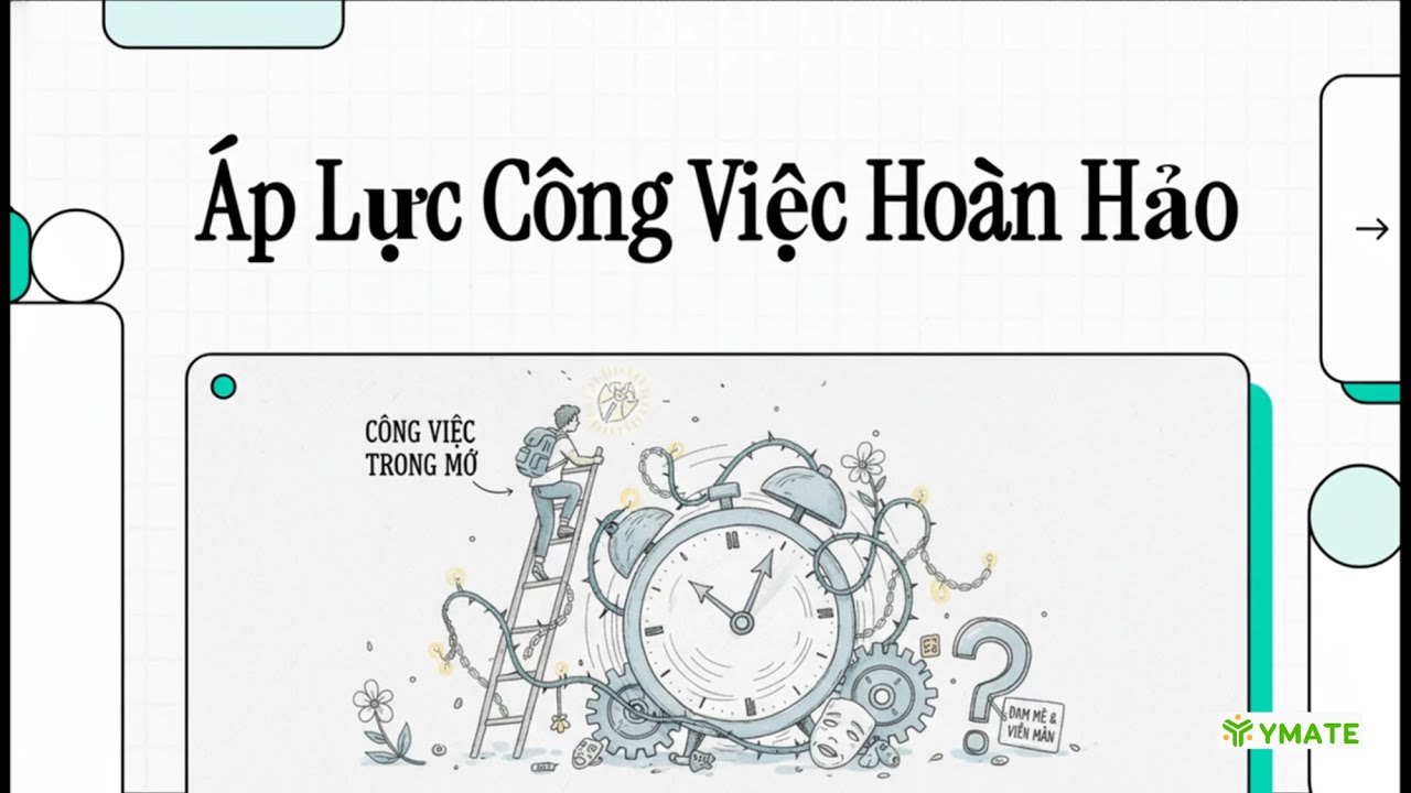 Áp Lực Công Việc Hoàn Hảo | Sách Làm Việc Mình Yêu, Yêu Việc Mình Làm | Trưởng Thành Cùng Bạn