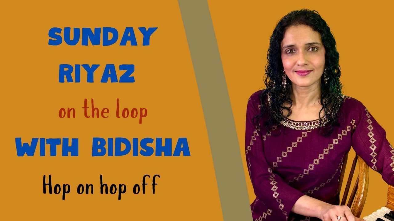 Sunday Riyaz | #bidishaghoshmusic