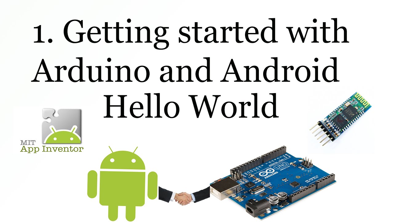 1.Getting Started with Android and Arduino
