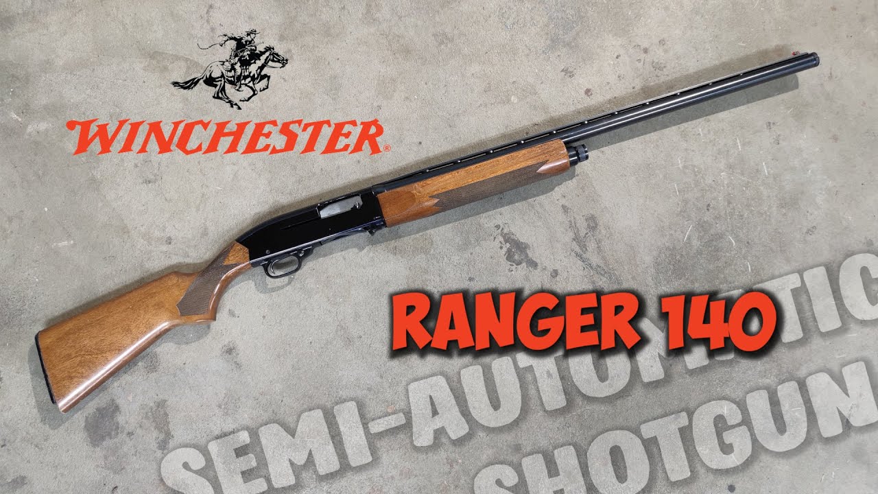 Winchester 140 Ranger 12/70 Semi Automatic