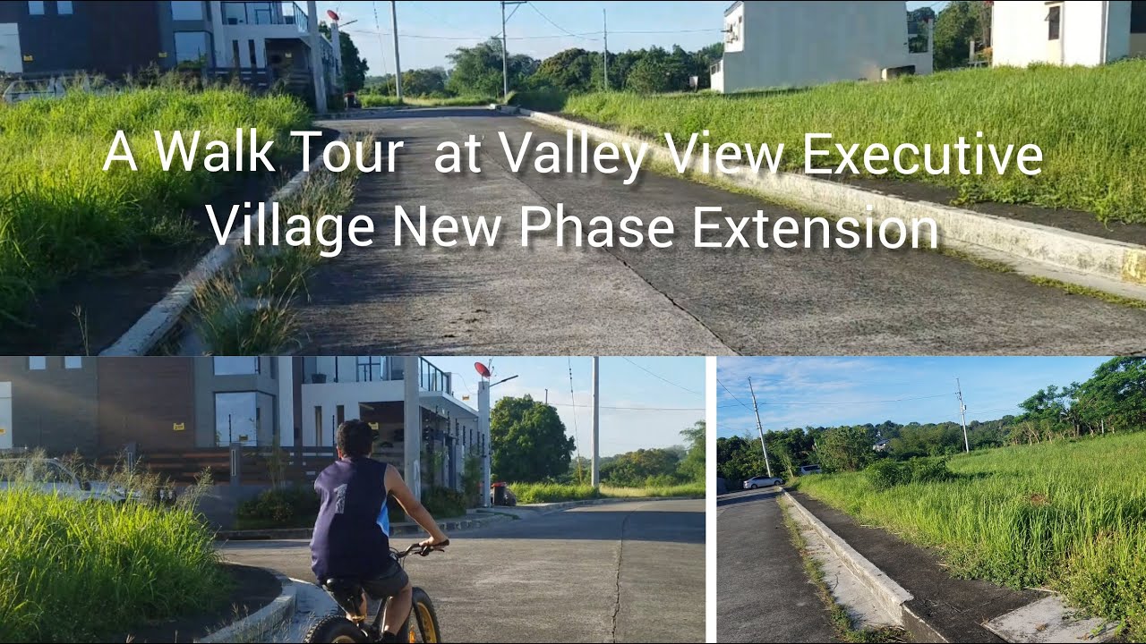 A Walk Tour at Valley View Executive Village New Phase Extension