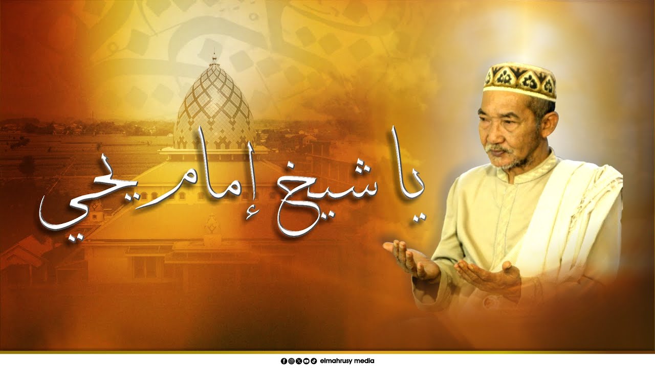 Ya Syaikh Imam Yahya | Official Video Clip