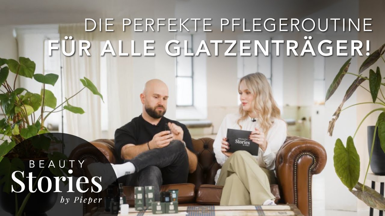 Better Be Bold: Die perfekte Pflege für eure Glatze