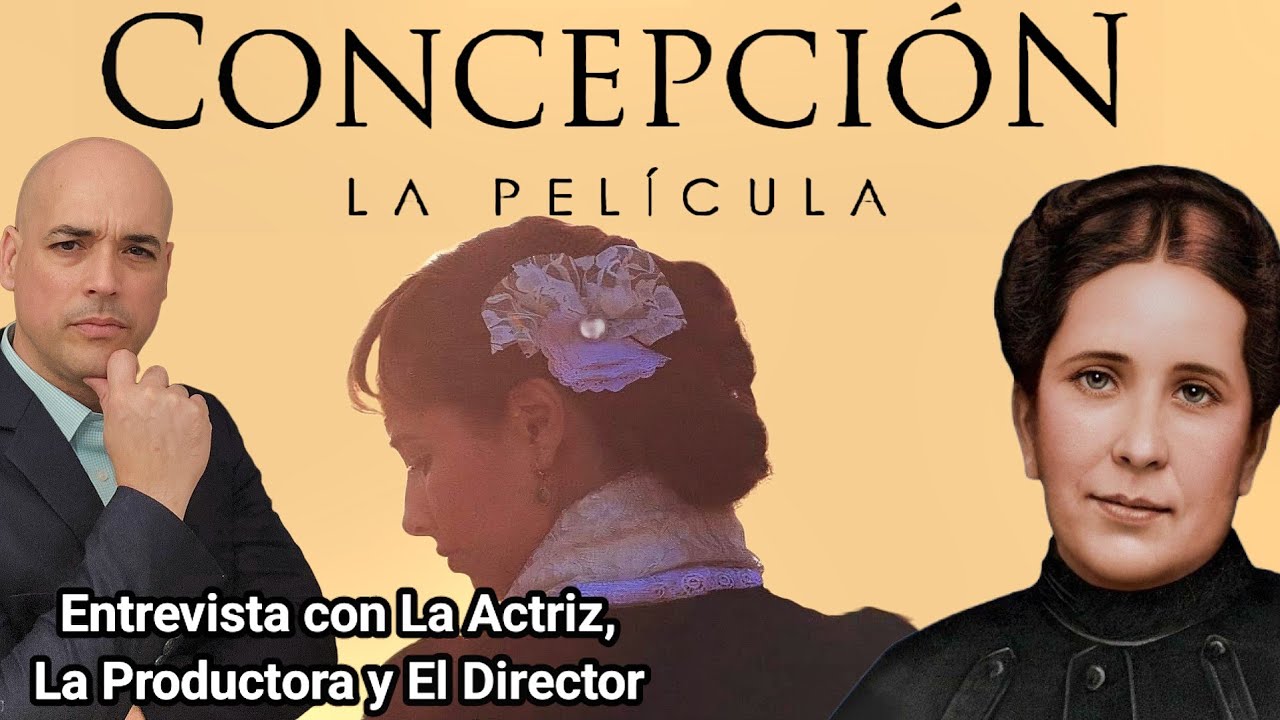 🎬 Ya Está Aquí ‼️ La PELÍCULA De CONCHITA Cabrera De Armida 🚨 CONCEPCIÓN / Luis Román