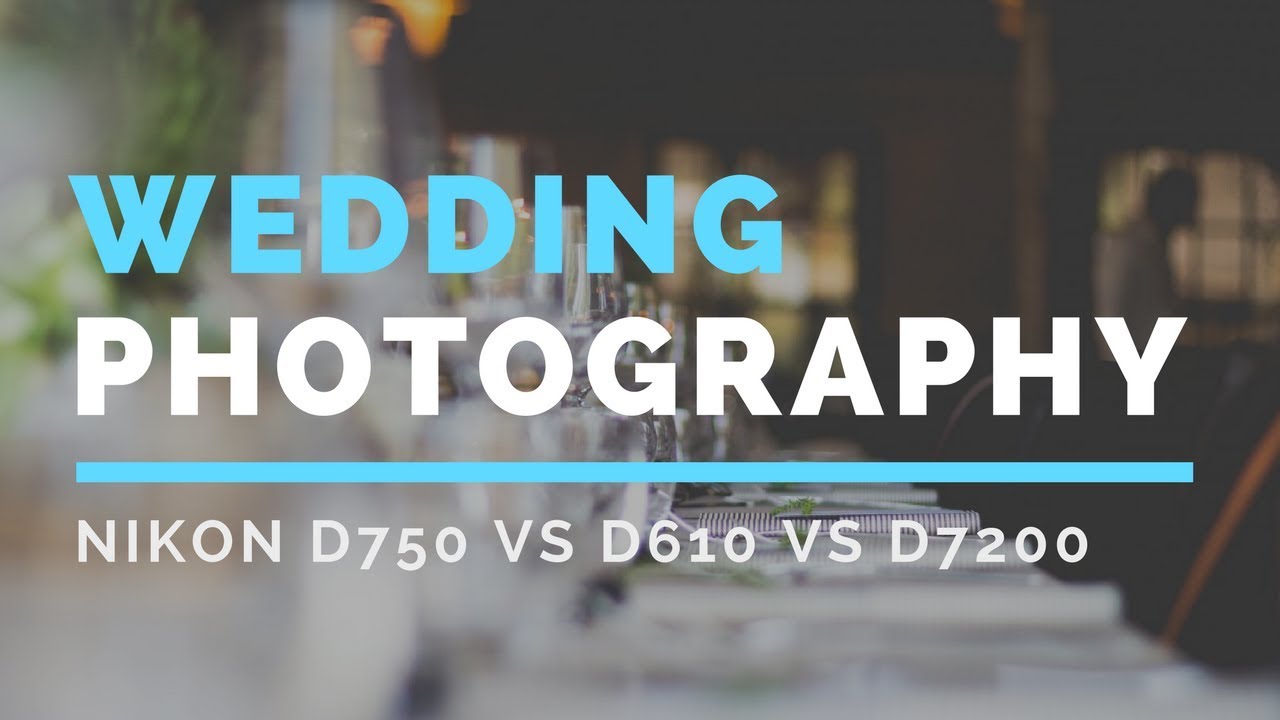 Nikon D7200 vs USED Nikon D610 or D750 for Wedding & Portraits?