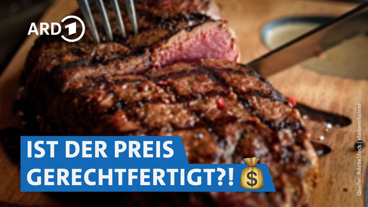 Das perfekte Steak? Herkunft, Qualit&auml;t und Preis im Check | Ausgerechnet WDR