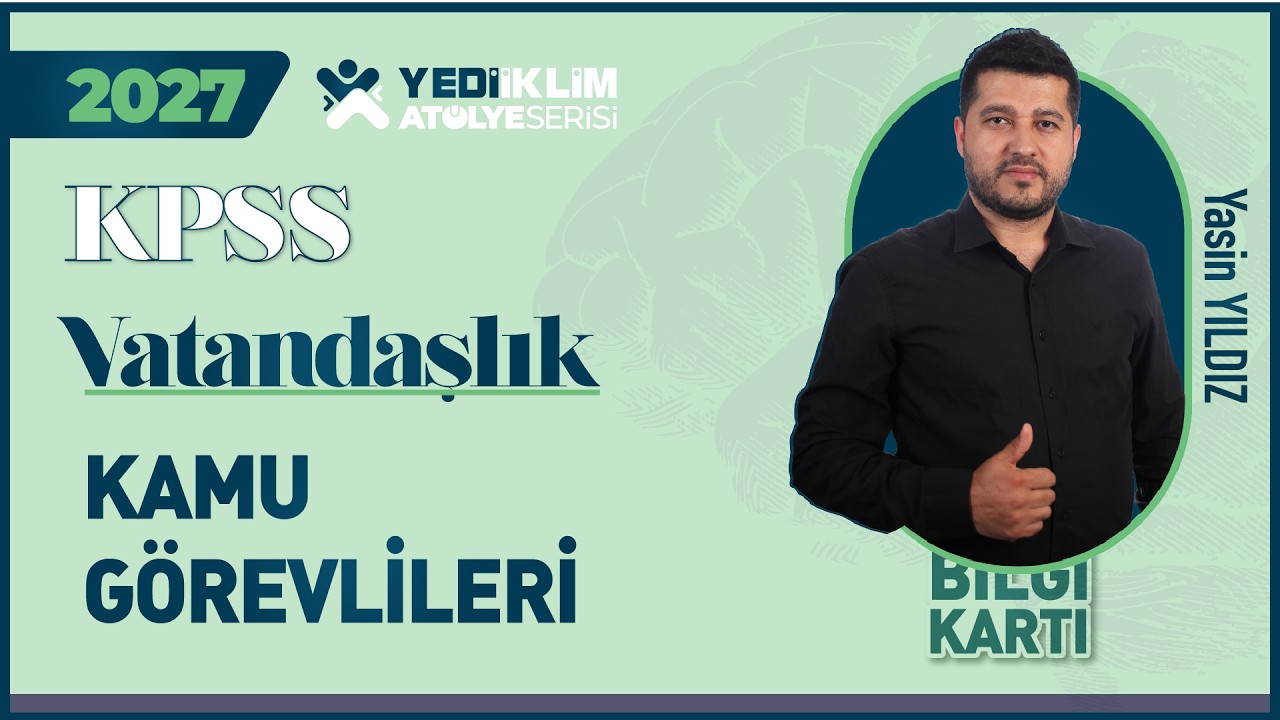 Kamu Görevlileri Bilgi Kartı - Yasin Yıldız