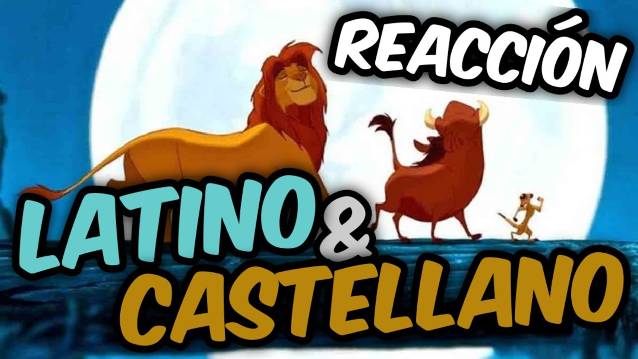 HAKUNA MATATA | EL REY LEON | REACCION CASTELLANO VS. LATINO | LUISAANDPAUL