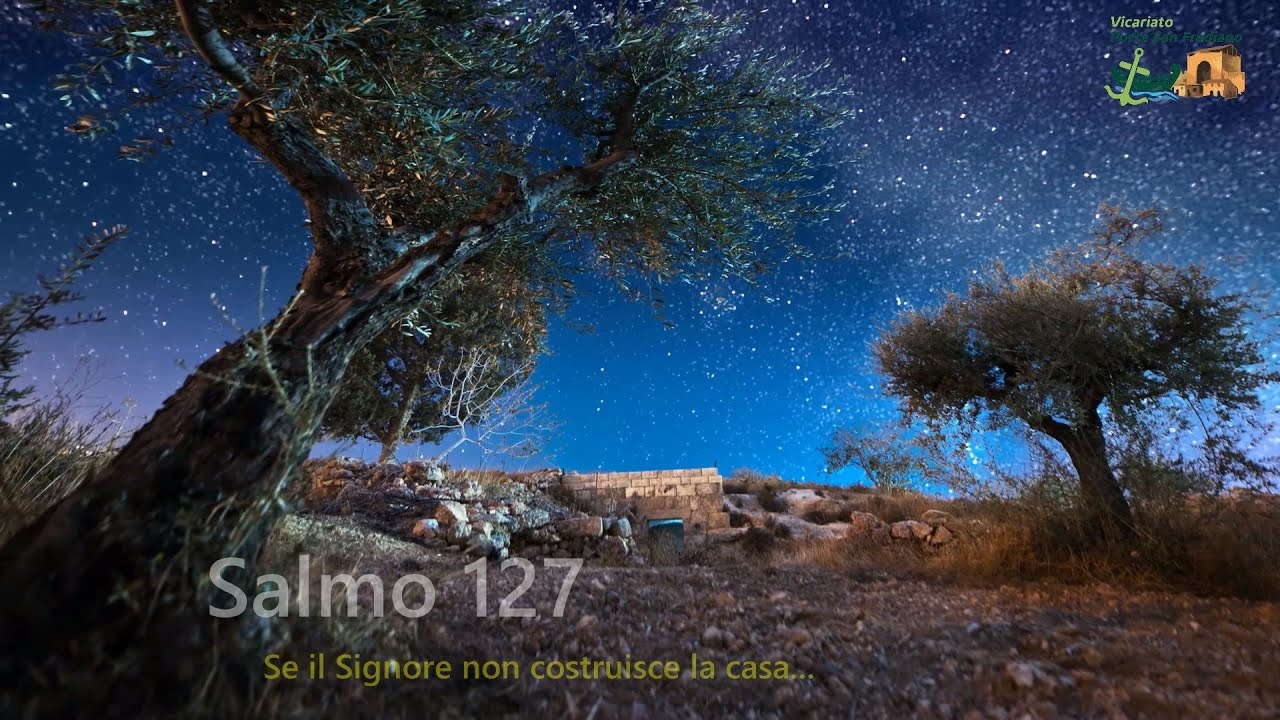I Salmi delle Salite. Salmo 127 - Don Luca Mazzinghi